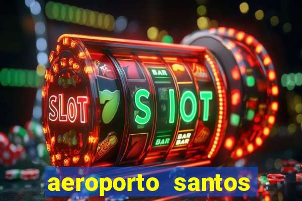 aeroporto santos dumont funciona 24 horas